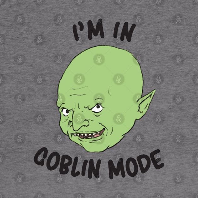 Goblin Mode by CastleofKittens